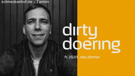 Dirty Doering im Zimmer Werbeplakat