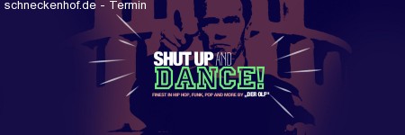 Shut Up and Dance Werbeplakat