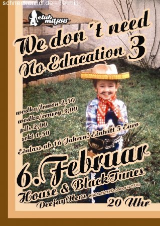 We don't need no education 3 Werbeplakat