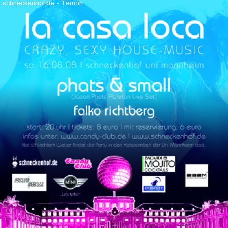 La Casa Loca - Phats & Small Werbeplakat