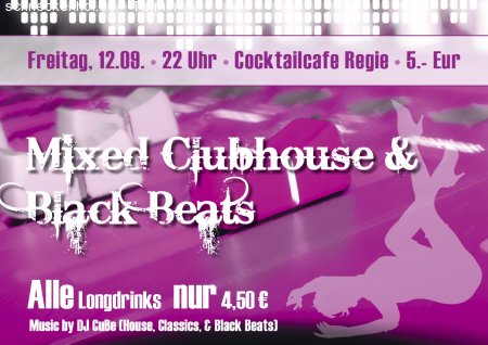 Mixed Clubhouse & Black Beats Werbeplakat