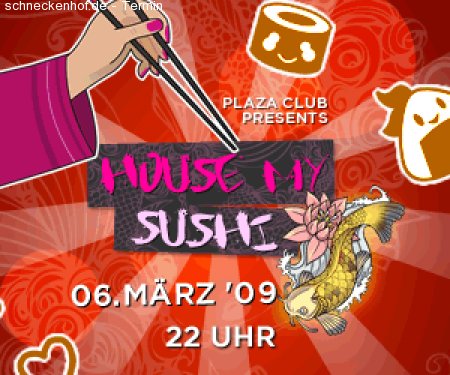 House my Sushi Werbeplakat