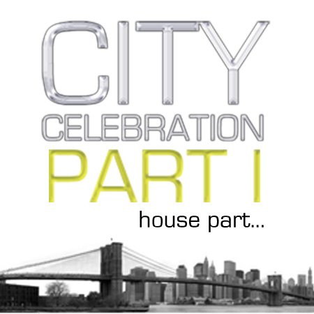 City Celebration Part I Werbeplakat