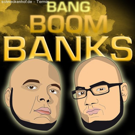 Bang Boom BANKS Werbeplakat