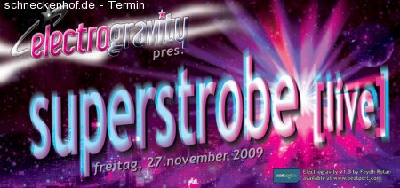 EG pres. Superstrobe live Werbeplakat