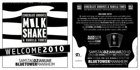 The MILKSHAKE - Welcome 2010 Werbeplakat