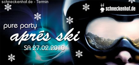 schneckenhof.de Apres Ski Fete Werbeplakat