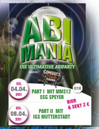 Abi Mania - die ultimative Abiparty Werbeplakat