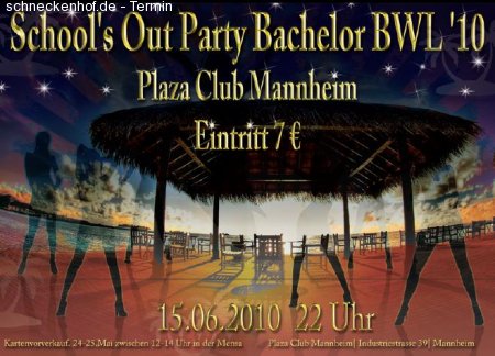 School's Out Party Bachelor BWL '10 Werbeplakat