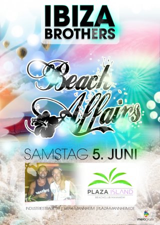 Beach Affairs-Ibiza Brothers Werbeplakat