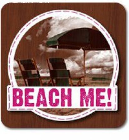 Beach me.... if you can...! Werbeplakat