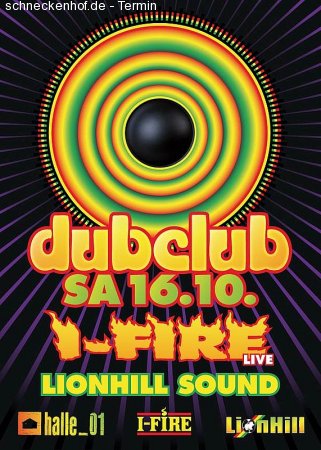 Dub Club mit I-Fire (live) Werbeplakat