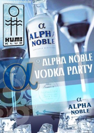 Alpha Noble Vodka Party Werbeplakat