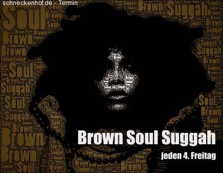 Brown Soul Sugaah Werbeplakat