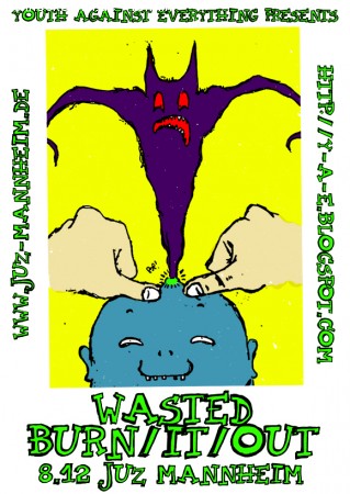 Wasted & Burn/It/Out Werbeplakat