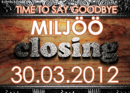 Miljöö Closing Party Werbeplakat