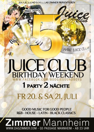 Juice Club Birthday Weekend Werbeplakat
