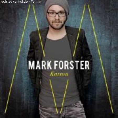 Mark Forster- Auf dem Weg Tour Werbeplakat