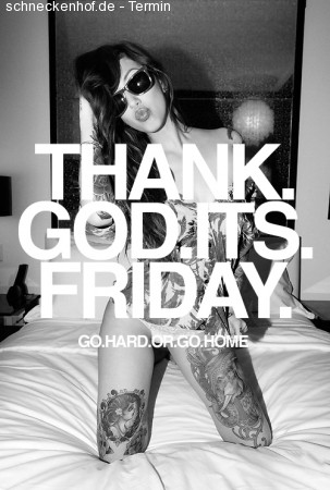 Thank God Its Friday Werbeplakat