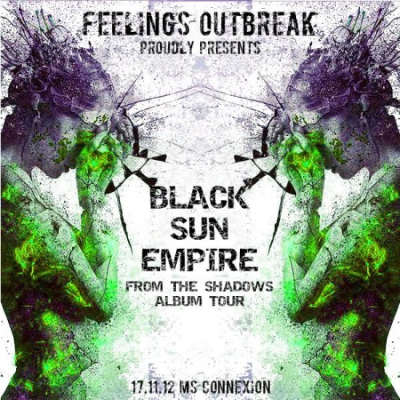 Black Sun Empire @ Feelings Werbeplakat