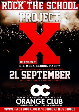 Rock The School-  Project X Werbeplakat