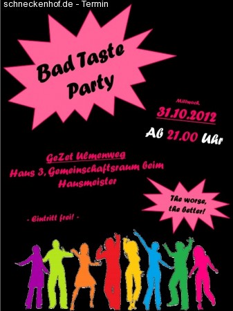 Bad Taste Wohnheimparty Werbeplakat