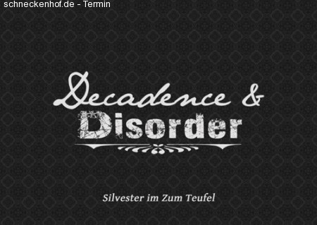 Decadence & Disorder Werbeplakat