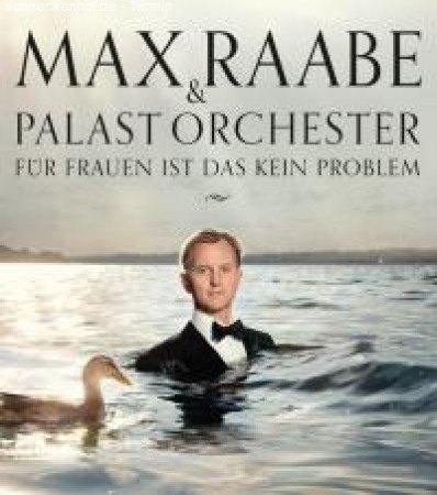 Max Raabe & Palast Orchester Werbeplakat