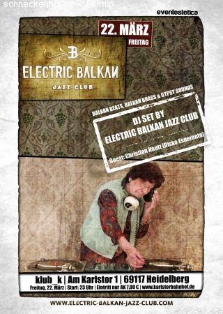 Electric Balkan Jazz Club DJs Werbeplakat