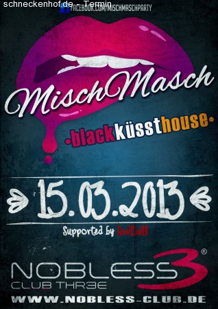 Misch Masch  Black küsst House Werbeplakat