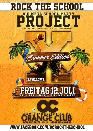 Project X – Summer Edition Werbeplakat
