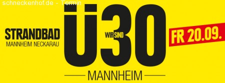 Ü30 Party @ Strandbad Mannheim Werbeplakat