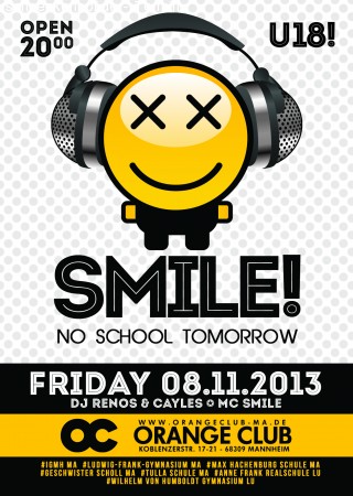1st SMILE - no school tomorrow..!! Werbeplakat