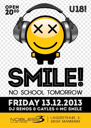 2nd SMILE - no school tomorrow..!! Werbeplakat