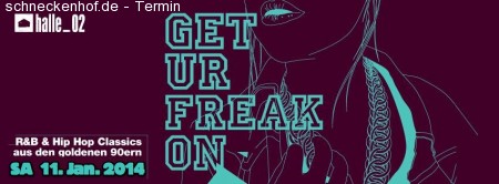 Get Ur Freak On - R&B Classics Werbeplakat