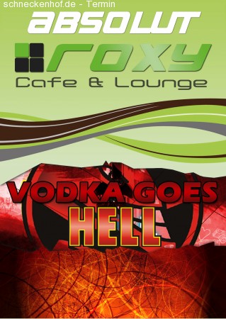 Roxy goes Hell Werbeplakat