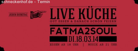 Saisonopening Live Küche - Fatma2soul Werbeplakat