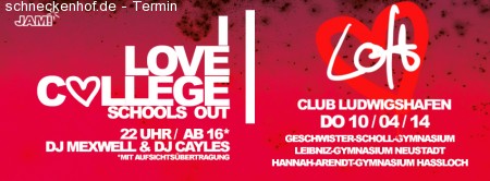 I Love College School is out! Werbeplakat