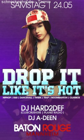 Drop it Like it's Hot Werbeplakat