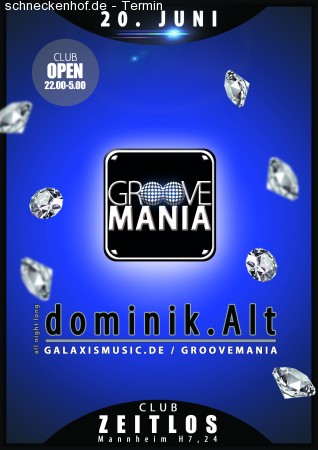 GrooveMania mit dominik.Alt all night lo Werbeplakat