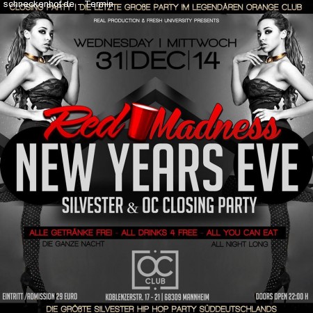 NEW YEAR’S EVE Red Madness X & “OC Closi Werbeplakat