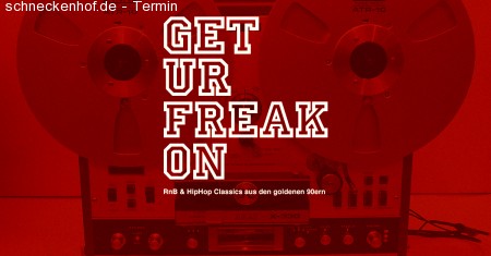 Get Ur Freak On - RnB & Hip Hop Classics Werbeplakat