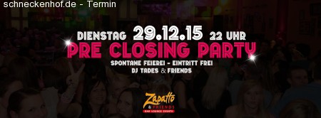 Pre Closing Party - Zapatto Werbeplakat