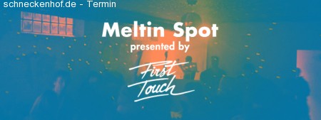 Meltin Spot - presented by 