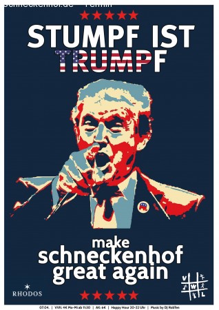 Make Schneckenhof great again! Werbeplakat