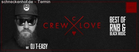 CrewLove pres. DJ T-Easy Werbeplakat